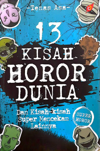 Image of 13 kisah horor dunia dan kisah-kisah super mencekam lainnya